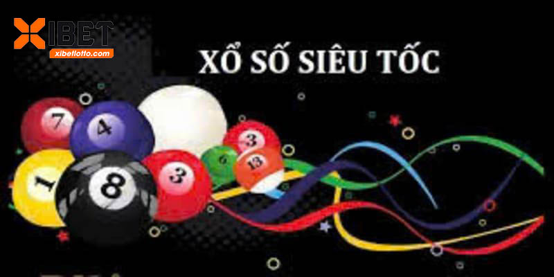 Hấp dẫn và không phải chờ đợi lâu với xổ số siêu tốc
