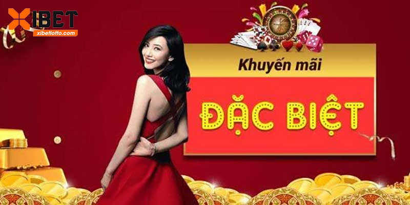 Nhà cái Xibet luôn đưa ra những chương trình khuyến mãi hấp dẫn